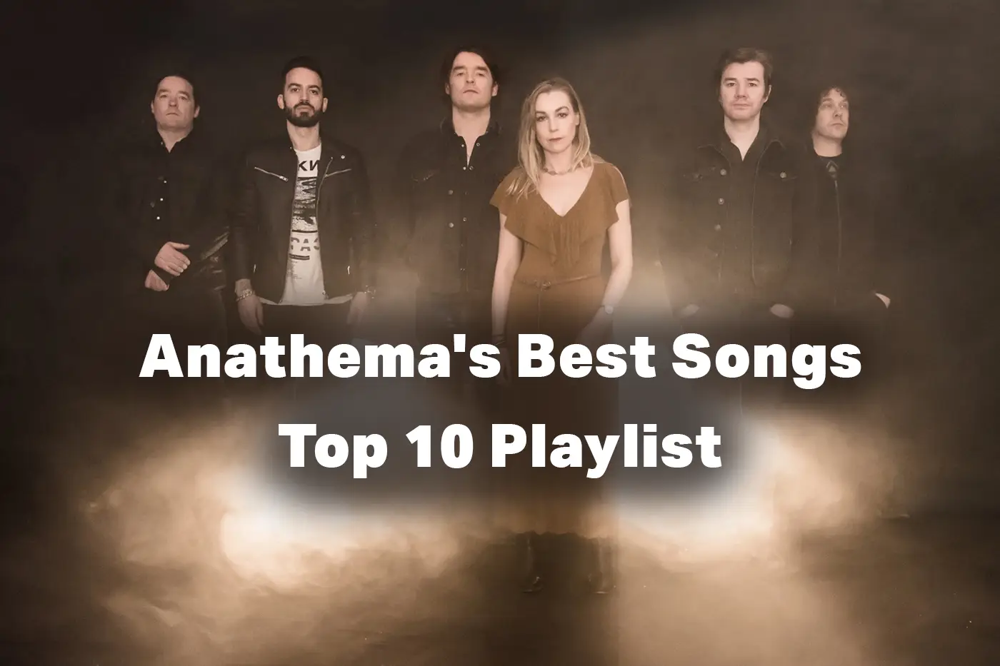Anathema's Best Song: A Handpicked Top 10 Playlist