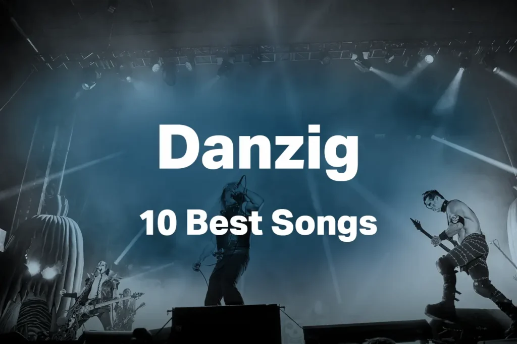 Danzig Best 10 Songs - Ranked & Playlist
